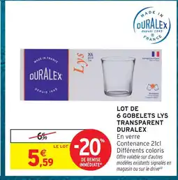 Intermarché Duralex gobelets lys transparents offre