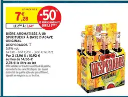 Intermarché Desperados bière aromatisée à un spiritueux à base d'agave original offre