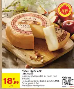 Intermarché Istara ossau iraty aop offre
