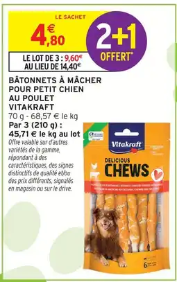 Intermarché Hyper Vitakraft bâtonnets à mâcher pour petit chien au poulet offre