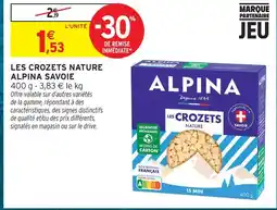Intermarché Alpina savoie les crozets nature offre