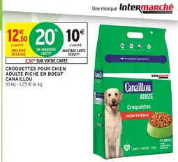 Intermarché Canaillou croquettes pour chien adulte riche en boeuf offre