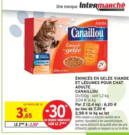 Intermarché Canaillou émincés en gelée viande et légumes pour chat adulte offre