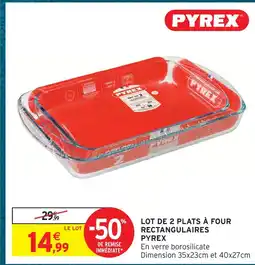 Intermarché Pyrex lot de 2 plats à four rectangulaires offre