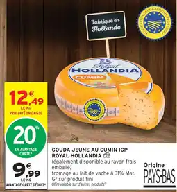 Intermarché Royal hollandia gouda jeune au cumin igp offre