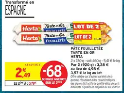 Intermarché Herta pâte feuilletée tarte en or offre