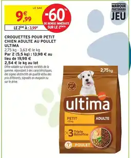 Intermarché Ultima croquettes pour petit chien adulte au poulet offre