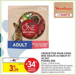 Intermarché Purina one croquettes pour chien mini adulte au bœuf et au riz offre