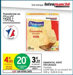Intermarché Pâturages emmental râpé offre