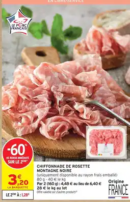 Intermarché Montagne noire chiffonnade de rosette offre