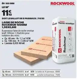 Brico Dépôt Kraft - laine de roche rockiûr 100mm 1.35x0.6ui offre