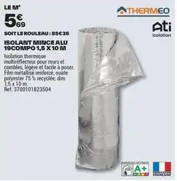 Brico Dépôt Facile - isolant minice alu 19compo 1,5 x 10 m offre