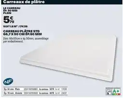 Brico Dépôt Dim - carreaux de platre std 66,7 x 50 cm ip.50 mmm offre