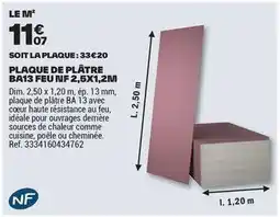 Brico Dépôt Dim - plaque de platre ba13 feu inf 2.5x1.2m offre