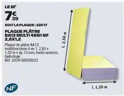 Brico Dépôt Plaque plátre ba13 multi 4en11 inf 2,5x1.2 offre