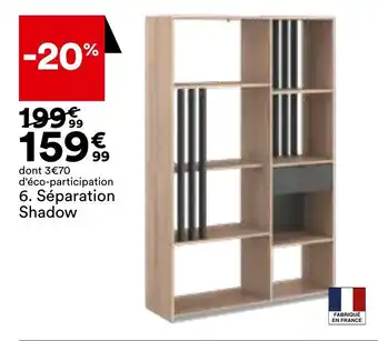 BUT Séparation Shadow offre