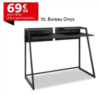 BUT Bureau Onyx offre