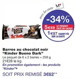 Monoprix Kinder Bueno Dark offre