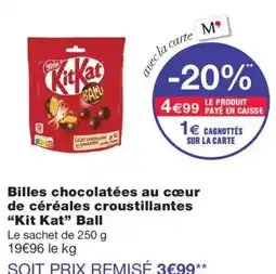 Monoprix Kit Kat Ball offre