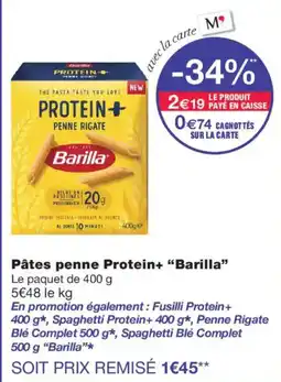 Monoprix Barilla Pâtes penne Protein+ offre