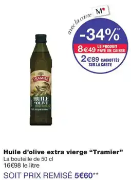 Monoprix Tramier Huile d'olive extra vierge offre