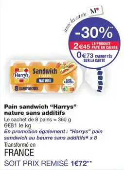Monoprix Harrys Pain sandwich nature sans additifs offre