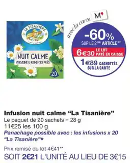 Monoprix La Tisanière Infusion nuit calme offre