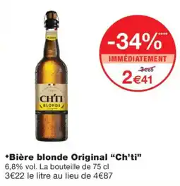 Monoprix Ch'ti Bière blonde Original offre