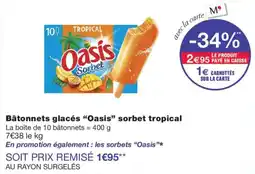 Monoprix Oasis Sorbet offre