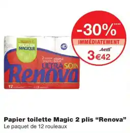 Monoprix Renova Papier toilette Magic 2 plis offre