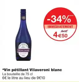 Monoprix Vilaveroni Vin pétillant blanc offre