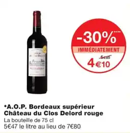Monoprix Château du Clos Delord offre