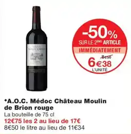 Monoprix Château Moulin de Brion offre