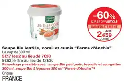 Monoprix Ferme d'Anchin Soupe Bio lentille, corail et cumin offre