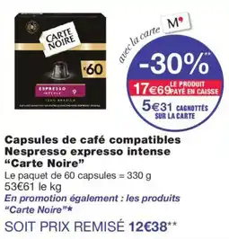 Monoprix Carte Noire Capsules de café compatibles Nespresso expresso intense offre