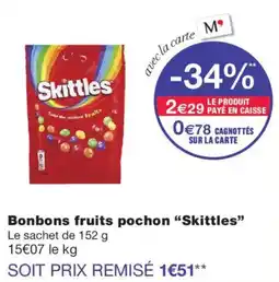 Monoprix Skittles Bonbons fruits pochon offre