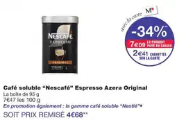 Monoprix Nescafé Espresso Azera Original offre