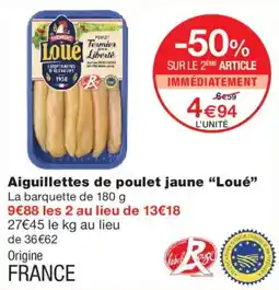 Monoprix Loué Aiguillettes de poulet jaune offre