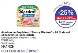 Monoprix Fleury Michon Jambon Le Supérieur offre