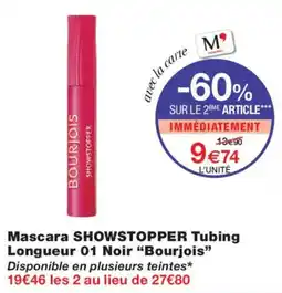 Monoprix Bourjois Mascara SHOWSTOPPER Tubing offre