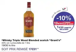 Monoprix Grant's Whisky Triple Wood Blended scotch offre