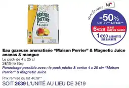 Monoprix Maison Perrier Eau gazeuse aromatisée offre