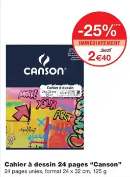 Monoprix Canson Cahier à dessin offre
