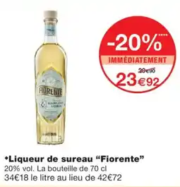 Monoprix Fiorente Liqueur de sureau offre