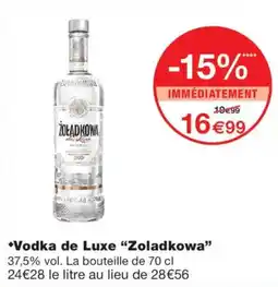 Monoprix Zoladkowa Vodka de Luxe offre