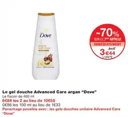 Monoprix Dove Le gel douche Advanced Care argan offre