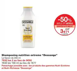 Monoprix DESSANGE Shampooing nutrition extreme offre