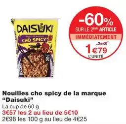 Monoprix Daisuki Nouilles cho spicy offre