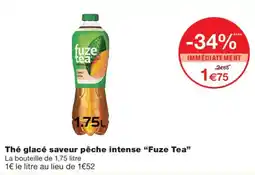 Monoprix Fuze Tea offre