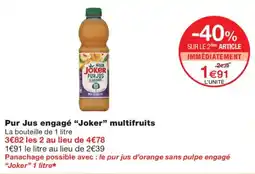 Monoprix Joker Purjus Engagé offre